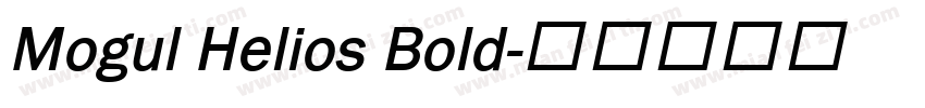 Mogul Helios Bold字体转换
